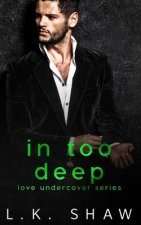 In Too Deep: A Cartel Romance