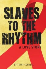 Slaves to the Rhythm