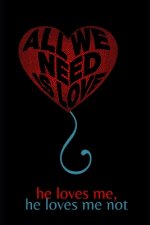 All We Need is Love