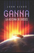Ganna la asesina de dioses