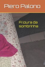 A loura da sombrinha