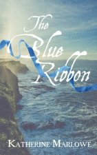 The Blue Ribbon: M/M Historical Romance