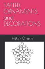 TATTED ORNAMENTS and DECORATIONS