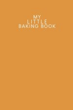 My Little Baking Book: Recipe book to be filled out - Design: Mustard yellow