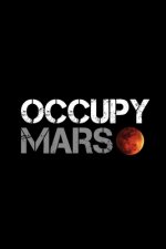 Occupy Mars: Gifts For Space Lovers