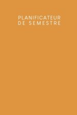 Planificateur de semestre: Planificateur de semestre pour les étudiants et les él?ves avec un horaire pour 4 semestres - Design: Jaune moutarde