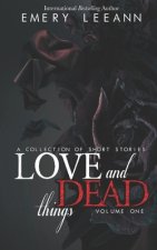 Love and Dead Things