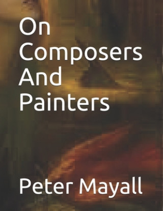 On Composers And Painters