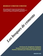 Los bosques de cemento: Obra ganadora del I Concurso de Composición para Orquesta Sinfónica Emilio Lehmberg organizado por el Conservatorio Su