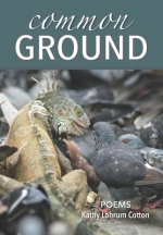 Common Ground: Poems
