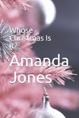 Whose Christmas Is It?