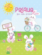 Pasqua Dai 4 anni in su: Libro delle attivit?