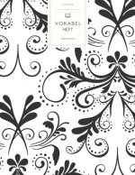 Vokabelheft: Vintage Schwarz Weiß Muster. 3 Spalten für Vokabeln. 120 Seiten mit schönem Design. Dreispaltiges Buch mit Soft Cover