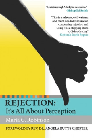 Rejection: It's All About Perception