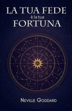 La tua Fede ? la tua Fortuna