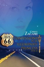 Confessions of an Illuminati Princess Volume 2
