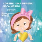 Lorena, Uma Menina Rica Mesmo: Contos de Fadas Contemporâneos