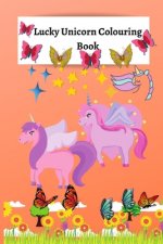 Lucky Unicorn Colouring Book: Colouring Book for Elementary/Primary Children