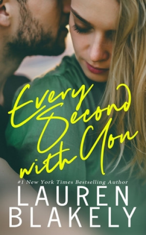 Every Second With You