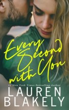 Every Second With You
