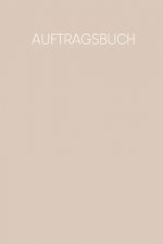 Auftragsbuch: Erfassung von Kundenaufträgen, praktisch zum Ausfüllen - Motiv: Nude