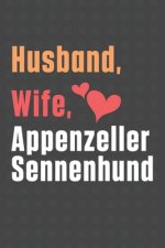 Husband, Wife, Appenzeller Sennenhund: For Appenzeller Sennenhund Dog Fans