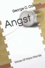 Angst: Voices Of Many Worlds
