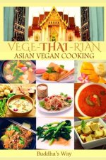 Vege -Thai - Rian Asian Vegan Cooking: Bundle Includes Vietnam Vegan - Thai Restaurant Recipes - Chinese Healthy Cooking - Filipino Vegan Feast / Reci