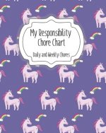 My Responsibility Chore Chart: Daily and Weekly Chores for Children