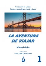 La Aventura de Viajar: Coleccion de Libros