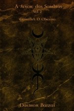 A Árvore das Sombras: Gamaliel: O Obsceno