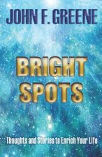 Bright Spots