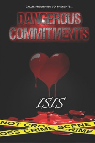 Dangerous Commitments