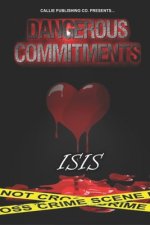 Dangerous Commitments