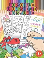 Vorschule UEbungshefte Ab 5 Junge