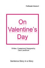 On Valentines Day: On Valentines Day