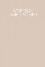 Workday Time Tracker: Weekly timesheets to complete for 2 years - Design: Nude