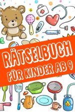 Rätselbuch Für Kinder Ab 9 jahre - Kreuzworträtsel mit Bilder, Zahlenrätsel, Zahlenbilder, Ausmalbilder: Das Dicke Rätselbuch Für Kinder Ab 9 Jahre mi