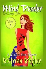 Mind Reader - The Teenage Years