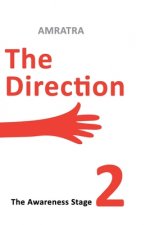 The Direction: The Awareness Stage