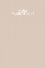 Meine Zaubertricks: Zum Notieren von Zaubersprüchen und Tricks - Motiv: Nude