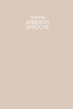 Meine Anmachsprüche: Ein Buch für alle echten Aufreißer - Motiv: Nude