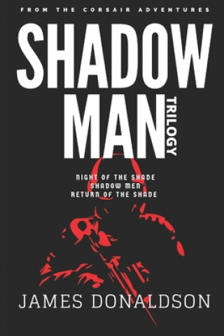 Shadow Man Trilogy