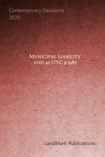 Municipal Liability and 42 U.S.C. § 1983: Portable Edition