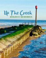Up The Creek: Holiday Memories Pier