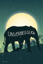 Unvergesslich: Diskretes Passwort Buch mit Register zum Verwalten und Organisieren von Internet Zugangsdaten - Mit süßer Elefanten Il