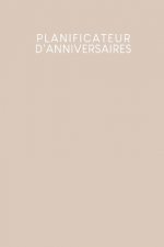 Planificateur d'anniversaires: Carnet ? pois pour la planification d'un anniversaire - Design: Beige