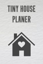 Tiny House Planer: Hausbau Album zum ausfüllen und Fotos einkleben - Bautagebuch für Hausbau, Umbau und die Renovierung einer immobilie