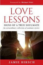 Love Lessons: Signs of a True Soulmate