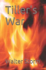 Tiller's War